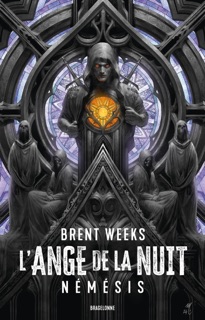 Les Chroniques de Kylar, T1 : L'Ange de la Nuit : Némésis by Brent Weeks, Jean Claude Mallé & Mikael Bourgouin