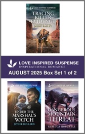 Love Inspired Suspense August 2025 - Box Set 1 of 2 - Jodie Bailey, Jaycee Bullard & Rebecca Hopewell