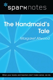 The Handmaid's Tale (SparkNotes Literature Guide) - SparkNotes