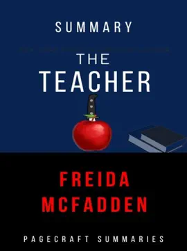 Summary of The Teacher by Freida McFadden