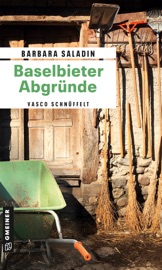 Baselbieter Abgründe - Barbara Saladin