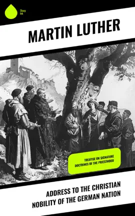 Read: Address To the Christian Nobility of the German Book Nation