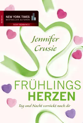 Read: Frühlingsherzen: Tag und Nacht verrückt Book nach dir