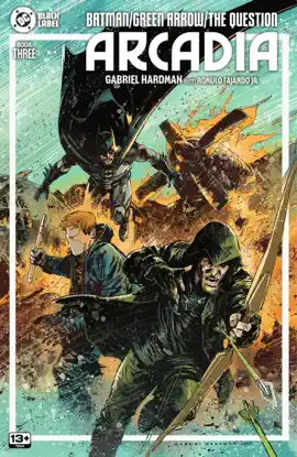 Read: Batman/Green Arrow/The Question: Arcadia (2025-) Book #3