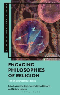 Engaging Philosophies of Religion by Gereon Kopf, Purushottama Bilimoria & Nathan R. B. Loewen