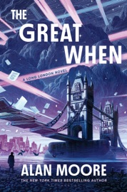 The Great When - Alan Moore