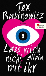 Lass mich nicht allein mit ihr by Tex Rubinowitz