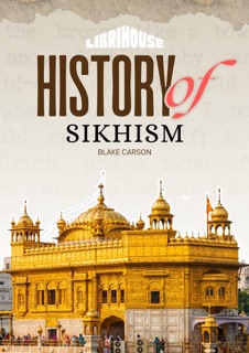 History of Sikhism by Blake Carson