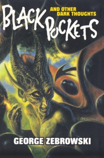 Black Pockets by George Zebrowski