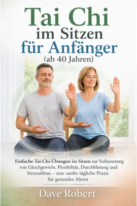 Tai Chi im Sitzen für Anfänger ab 40 Jahren