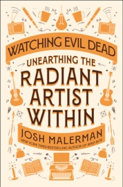 Watching Evil Dead - Josh Malerman