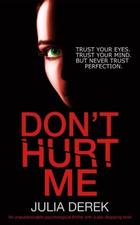 Don't Hurt Me by Julia Derek