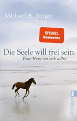Die Seele will frei sein