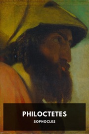 Philoctetes - Sophocles