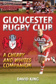 Gloucester Rugby Club - Dave King