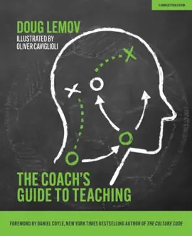 Read: The Coach’s Guide to Teaching Book