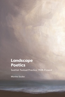 Landscape Poetics by Monika Szuba