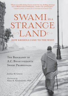 Swami in a Strange Land by Joshua M. Greene