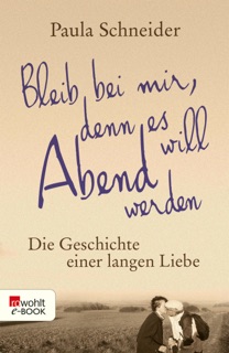 Bleib bei mir, denn es will Abend werden by Paula Schneider