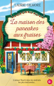 La maison des pancakes aux fraises