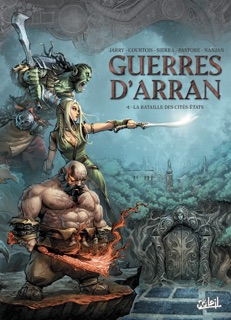 Guerres d'Arran T04 by Nicolas Jarry, David Courtois, Alex & Sierra & Livia Pastore