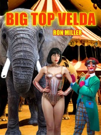Big Top Vella - Ron Miller