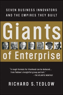Giants of Enterprise by Richard S. Tedlow
