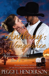 Anthony's Vengeance by Peggy L Henderson