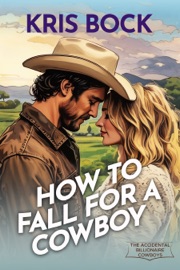 How to Fall for a Cowboy