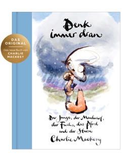 Denk immer dran by Charlie Mackesy