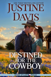 Destined for the Cowboy - Justine Davis