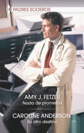 Nada de promesas - Su otro destino - Amy J. Fetzer & Caroline Anderson