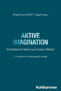 Aktive Imagination by Brigitte Dorst & Ralf T. Vogel