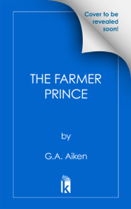 The Farmer Prince - G.A. Aiken Cover Art