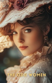 The Odd Women - George Gissing