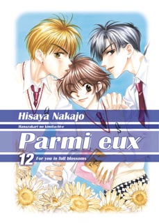Parmi eux - Hana-Kimi - Deluxe T12 by Hisaya Nakajo
