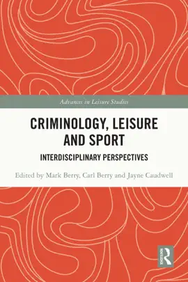 Read: Book Criminology, Leisure and Sport