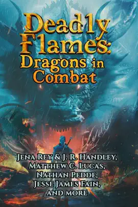 Read: Deadly Flames: Dragons Book in Combat