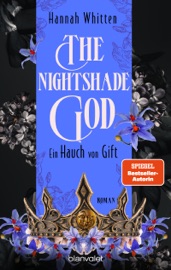 The Nightshade God - Ein Hauch von Gift - Hannah Whitten
