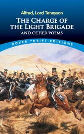 The Charge of the Light Brigade and Other Poems - Alfred Lord Tennyson