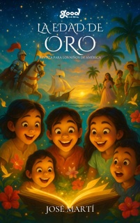 La Edad de Oro by José Martí