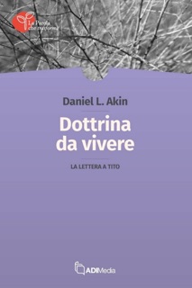 Dottrina da vivere by Daniel L. Akin