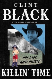 Killin’ Time - Clint Black