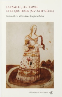 La famille, les femmes et le quotidien (xive-xviiie siècle) by Isabelle Chabot, Jérôme Hayez & Didier Lett