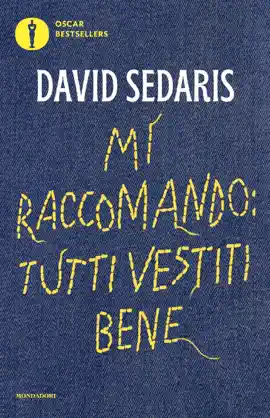 Mi raccomando: tutti vestiti bene