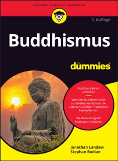 Buddhismus für Dummies by Jonathan Landaw & Stephan Bodian