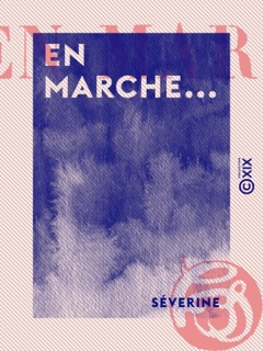 En marche... by Séverine