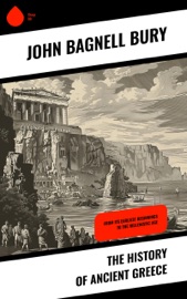 The History of Ancient Greece - John Bagnell Bury