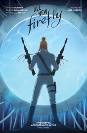 All-New Firefly: The Gospel According to Jayne Vol. 3 - David M. Booher