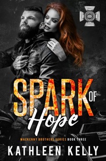 Spark of Hope by Kathleen Kelly